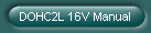 DOHC2L 16V Manual