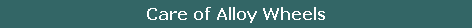 Care of Alloy Wheels