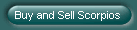 Buy and Sell Scorpios