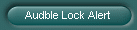Audble Lock Alert