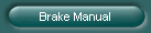 Brake Manual