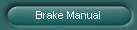 Brake Manual