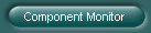 Component Monitor