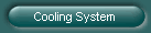 Cooling System