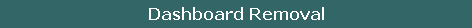 Dashboard Removal