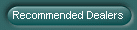 Recommended Dealers