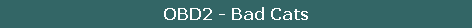OBD2 - Bad Cats