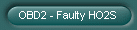 OBD2 - Faulty HO2S