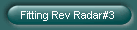 Fitting Rev Radar#3