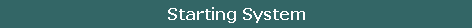 Starting System